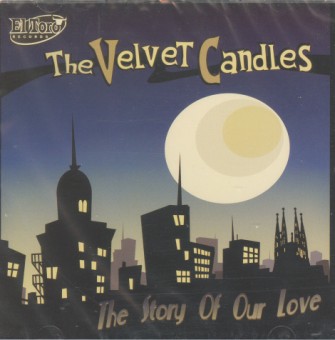 Velvet Candles ,The - The Story Of Our Love - Klik op de afbeelding om het venster te sluiten
